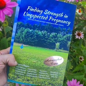 Finding Strength in Unexpected Pregnancy -Book